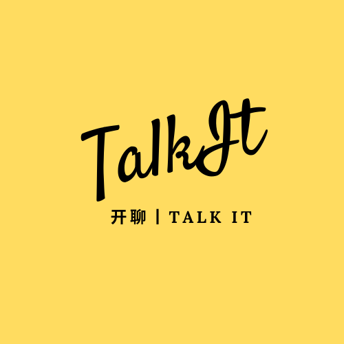 开聊丨talk it_开聊丨talk it小程序_开聊丨talk it微信小程序